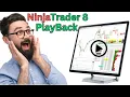 NinjaTrader 8 Tutorial How To Use Market Playback Update 2025