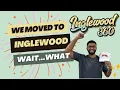 Do NOT move to Inglewood CA unless