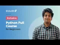 Python Full Course for Beginners 2026 Learn from Scratch Python Tutorial Scaler
