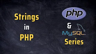 Strings in PHP in PHP Series