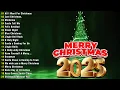Lagu Merry Christmas 2025🎄🎅The 50 Most Beautiful Christmas Songs Playlist