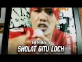 Lagu Ebith beat A - Sholat Gitu Loch (Official Music Video) MASTER 2025