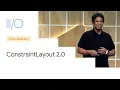 What s new in ConstraintLayout Google 19