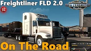american truck simulator freightliner fld 2 0 detroit diesel and eaton 18 speed pressure tank haul