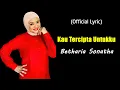 Download Lagu Betharia Sonatha - Kau Tercipta Untukku (Official Karaoke Video)