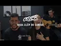 Download Lagu Nada Além do Sangue - Versão Cover