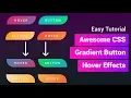 Awesome CSS Gradient Button Hover Effects CSS Hover Effect Hover to change border radius