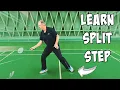 Learn the Split Step - Badminton Tutorial