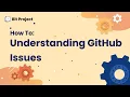 Understanding GitHub Issues