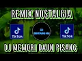 Download Lagu DJ MEMORI DAUN PISANG VIRAL TIKTOK | DJ NOSTALGIA FULL BASS KENANGAN MALAM MINGGU WAKTU JALAN JALAN