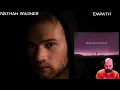 (Reaction) Nathan Wagner - Empath