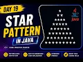 Day 19 Star Pattern in Java Easy Pattern Program for Beginners Java Pattern Series
