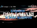 Download Lagu [ Karaoke ] DUA LALAKI - H DODI MANSYUR