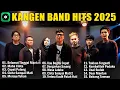 Lagu Kangen Band Full Album Terbaru 2025 Hits Tiktok ~ Selamat Tinggal Mantan, Maha Cinta