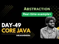 core java day - 49 Abstraction in java