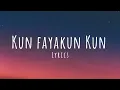 Download Lagu Kun Faya Kun -[Lyrics] [WORMONO x Drifting Lights Lofi Remake]