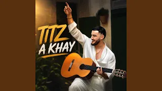               تيتيز أخاي دندنها
