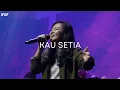 Lagu Kau Setia - IFGF Surabaya (Cover By IFGF Bandung)