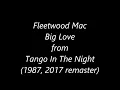 Fleetwood Mac -- "Big Love" (2017 remaster)