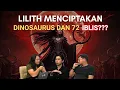 Download Lagu LILITH MENCIPTAKAN DINOSAURUS \u0026 72 IBLIS???