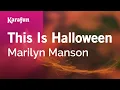 Download Lagu Karaoke This Is Halloween - Marilyn Manson *