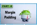 android app development tutorial for beginners Part8 Margin Padding
