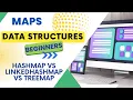 Data Structures - Maps HashMap vs LinkedHashMap vs TreeMap Internal working of HashMap