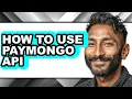 How to Use Paymongo Api easy Method