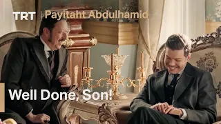 Download Payitaht Abdulhamid 6 - Well Done, Son! MP3