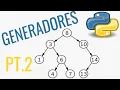 PYTHON GENERADORES TUTORIAL ESPANOL MASTERIZANDOLOS