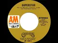 1971 HITS ARCHIVE: Superstar - Carpenters (a #1 record--correct stereo 45 hit single version)