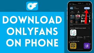 How to Download OnlyFans on Phone 2024 Install OnlyFans on Phone