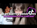 Download Lagu DJ DYNASTY X SWEET LOVE X HABIBI X IN YOUR EYES CAMPURAN MENGKANE | BREAKFUNK X THAILAND