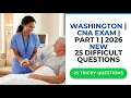 Hardest 25 Questions on the 2026 Washington CNA Exam Part 1 Review