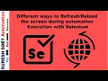 Different ways to Refresh Browser Screen in Selenium Automation