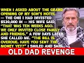 I Put 520 000 Into My Son s Hotel Then His Wife Revealed It Had Opened 10 Weeks Ago