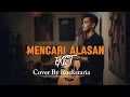 Lagu Mencari Alasan - Exists (Alternative Rock Cover by Rockstaria)