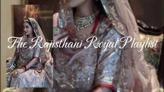 the rajisthani royal playlist song