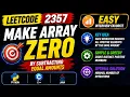 2357 Make Array Zero by Subtracting Equal Amounts Easy Greedy Solution