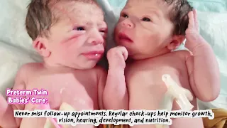 Preterm Twin Babies | First Care After Birth & Their Brave Beginning