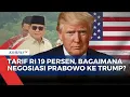 Download Lagu Presiden Prabowo Ungkap Proses Negosiasi dengan Trump soal Tarif Impor RI Jadi 19 Persen | BERUT