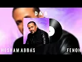 Hesham Abbas -  Fenoh (DNA Remix)