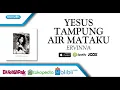 Download Lagu Yesus Tampung Air Mataku - Ervinna (Audio)