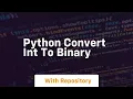 python convert int to binary