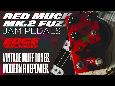 JAM Pedals Red Muck MK2 Fuzz | Delicious Audio