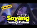 Download Lagu Lagu Goyang Teng TekeTeng - Sayang Tenaga Dalam - Terbaru 2025