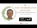 Download Lagu Misa Pemberkatan Jenazah Pater Joannes Salib Suci Prapta Diharja, S.J.