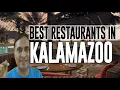 Best Restaurants and Places to Eat in Kalamazoo Michigan MI
