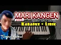 Download Lagu MARI KANGEN KARAOKE DANGDUT KOPLO JARANAN