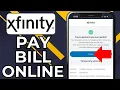 HOW TO PAY XFINITY BILL ONLINE 2026